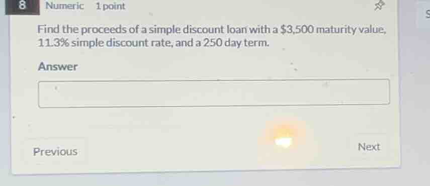 find the proceeds of a simple discount loan with a $3,500 maturity valu…