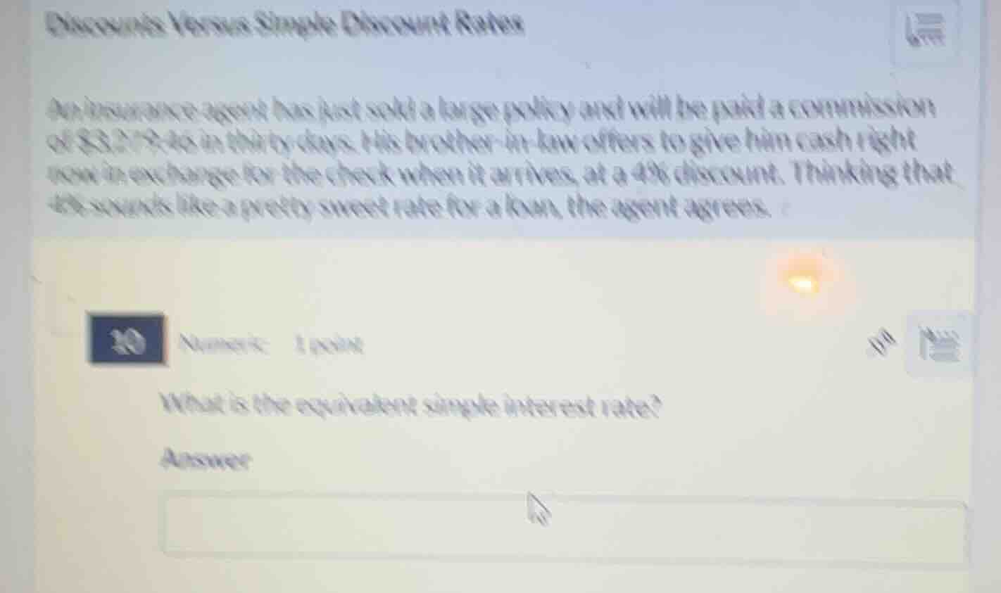 discount versus simple discount rate an insurance agent has just sold a…