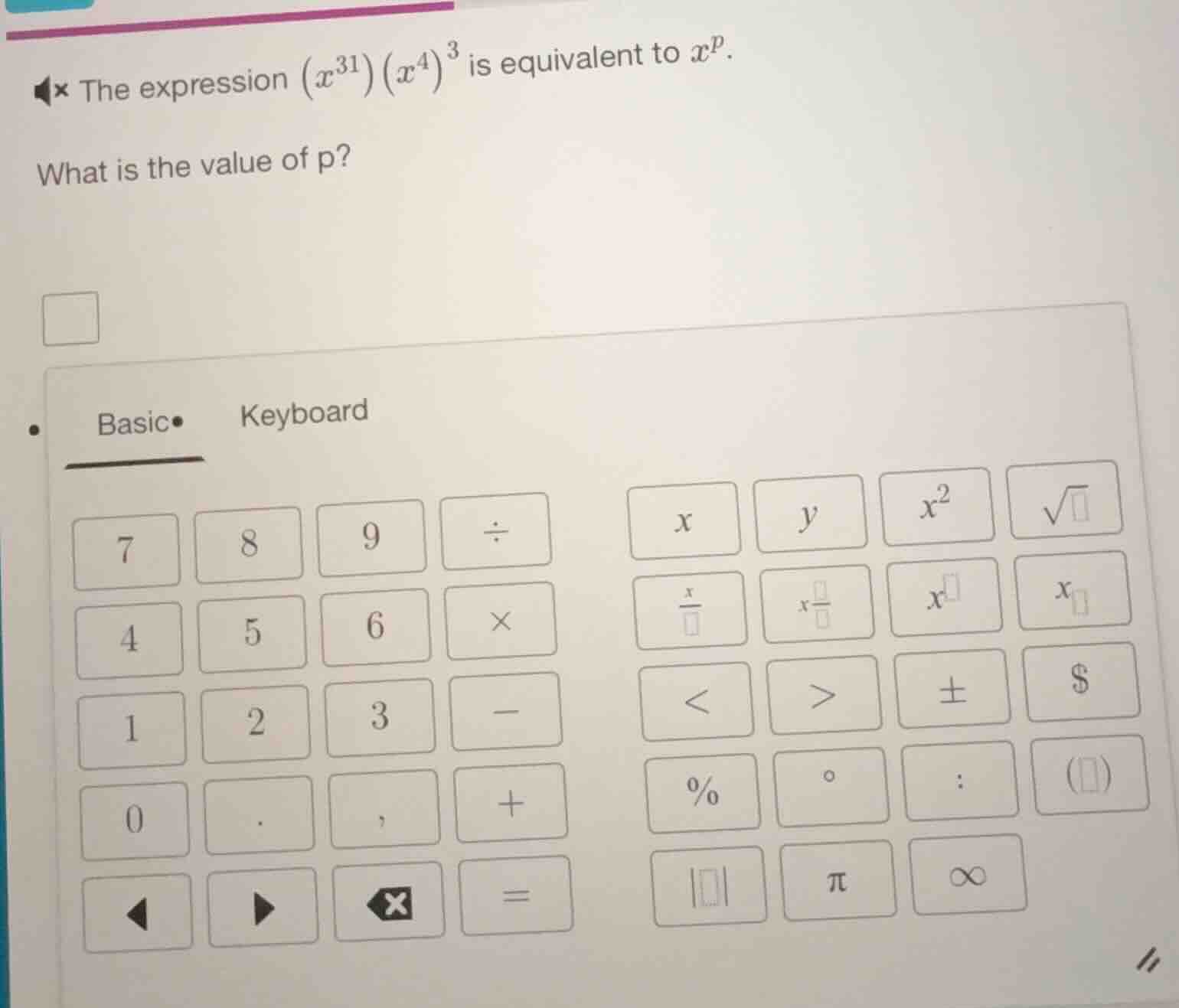 the expression ((x^{31})(x^{4})^{3}) is equivalent to (x^{p}). what is …