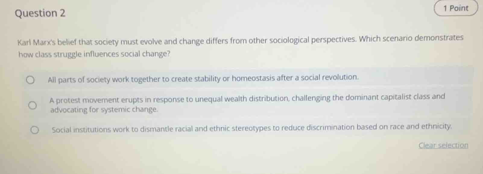 question 2 karl marx’s belief that society must evolve and change diffe…