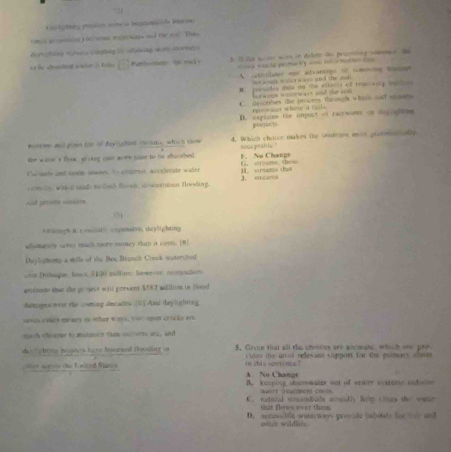 3. if the writer were to delete the preceding sentence, the essay would…