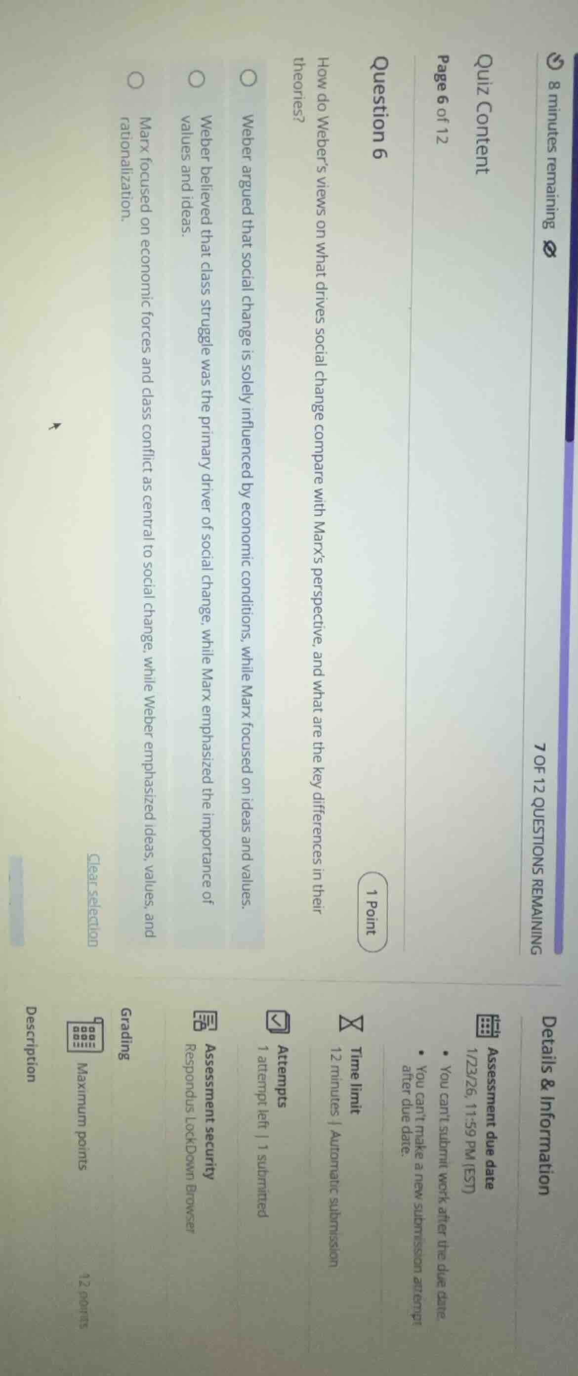 question 6 how do weber’s views on what drives social change compare wi…