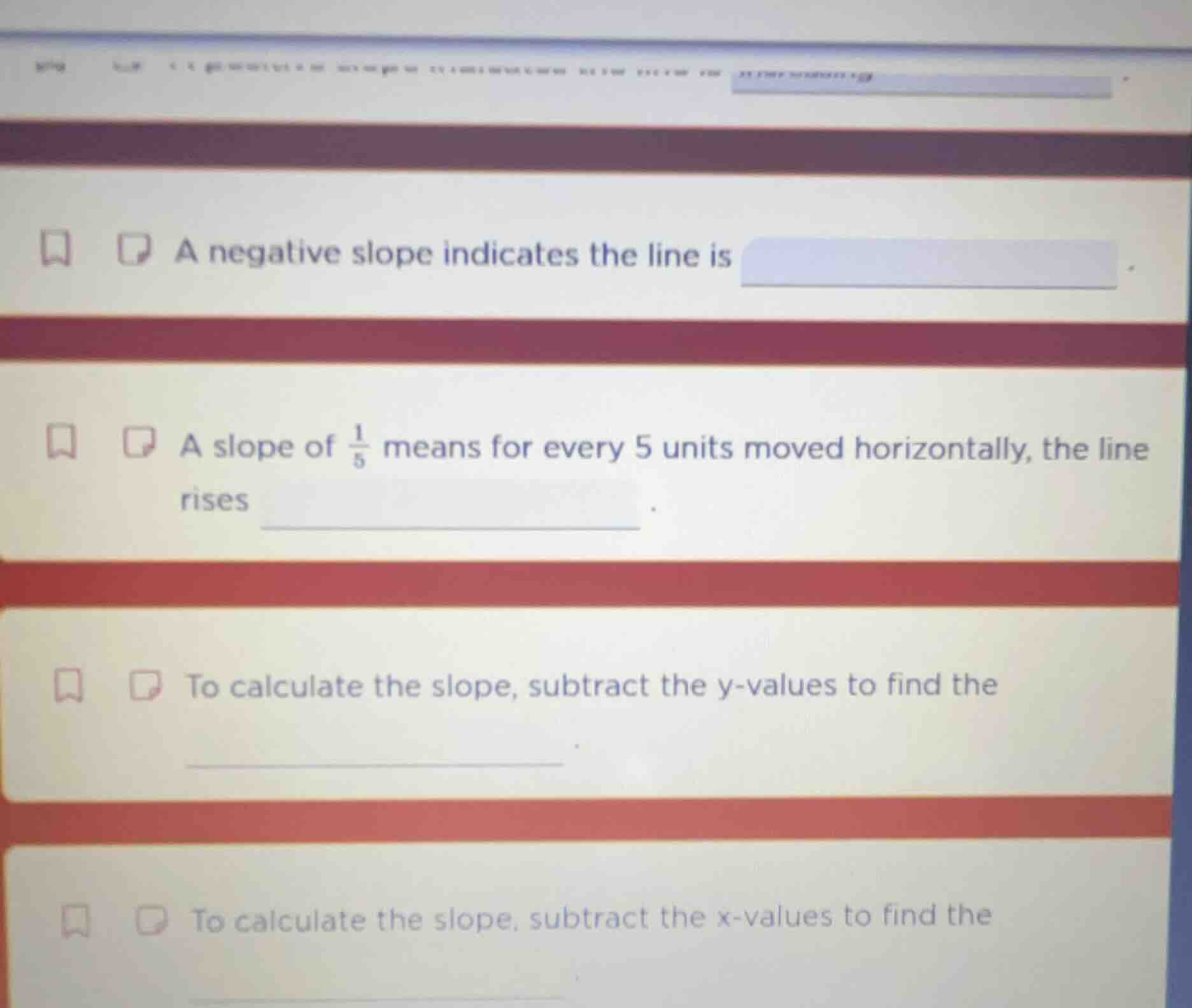 a negative slope indicates the line is. a slope of \\(\\frac{1}{5}\\) m…