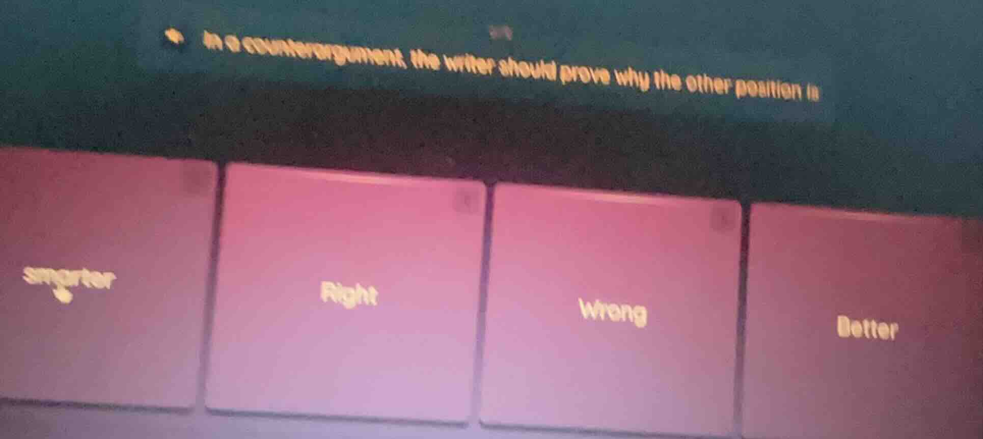 in a counterargument, the writer should prove why the other position is