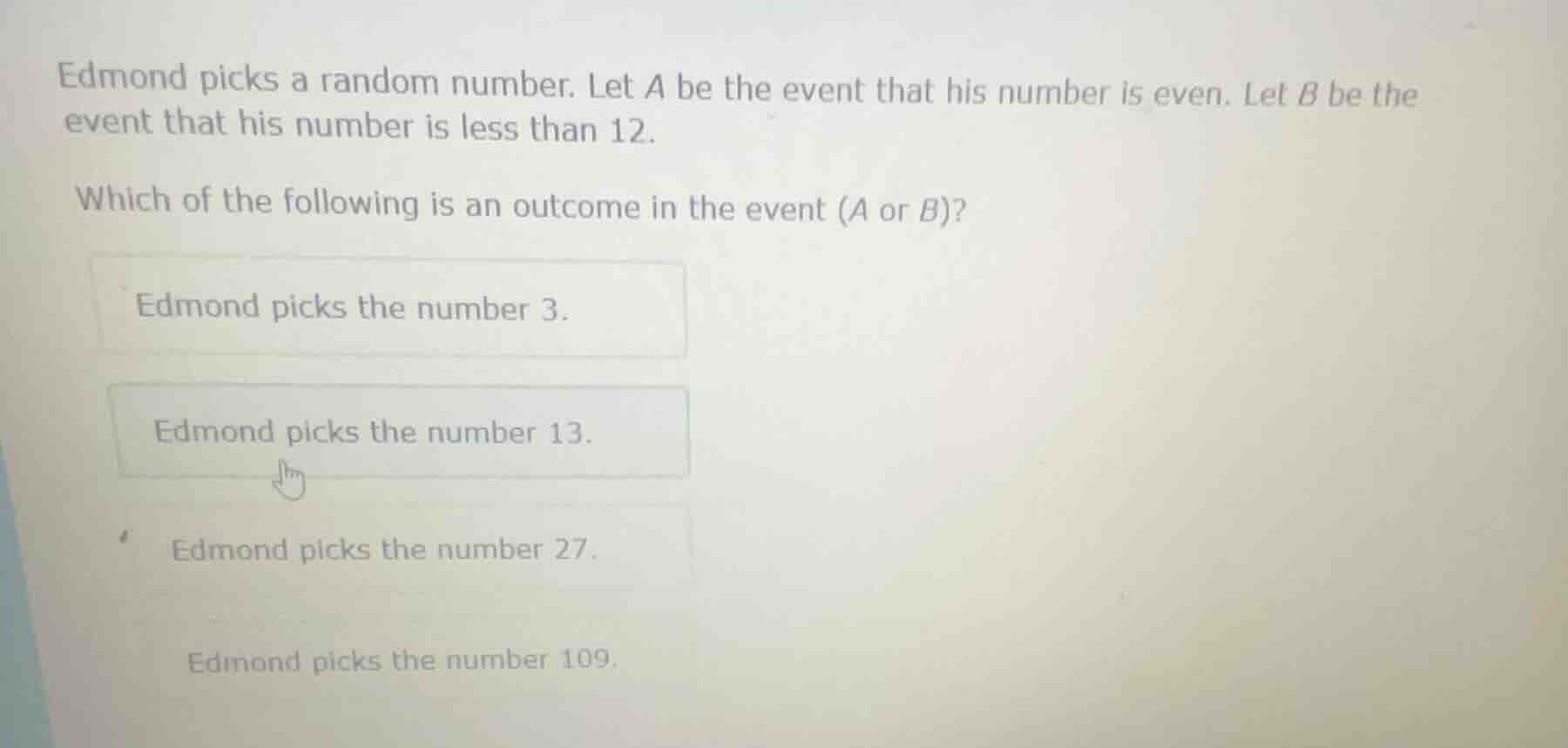edmond picks a random number. let a be the event that his number is eve…