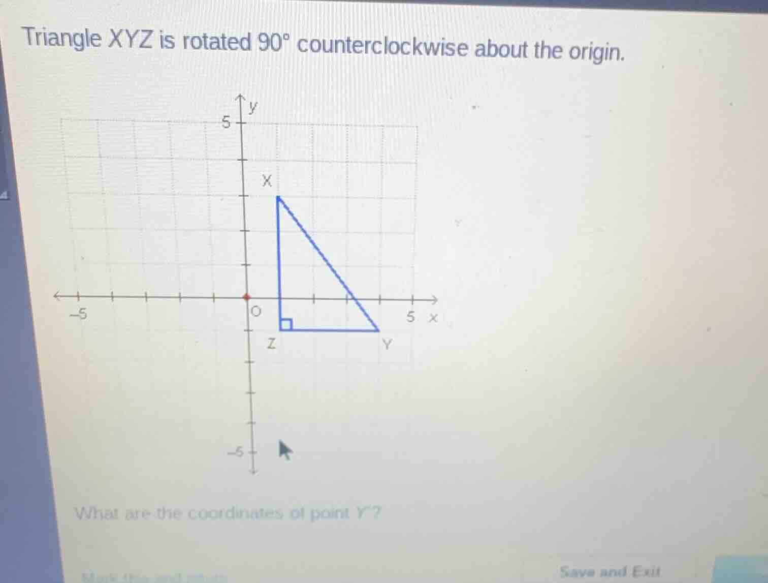 triangle xyz is rotated 90° counterclockwise about the origin. what are…