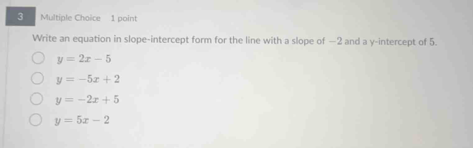 3 multiple choice 1 point write an equation in slope - intercept form f…