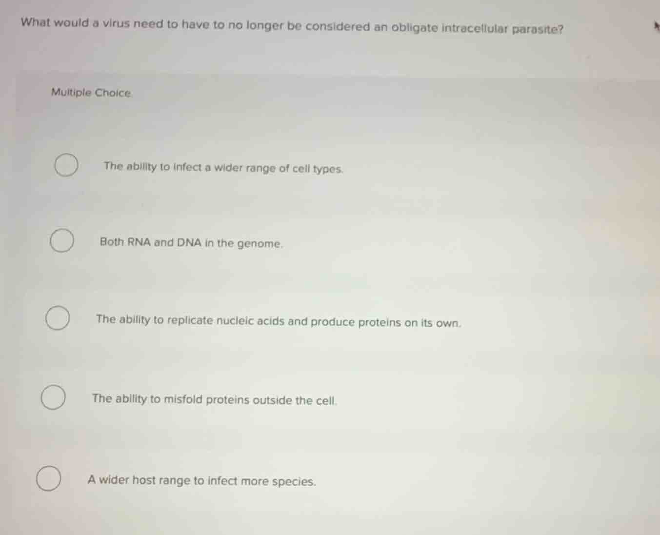 what would a virus need to have to no longer be considered an obligate …