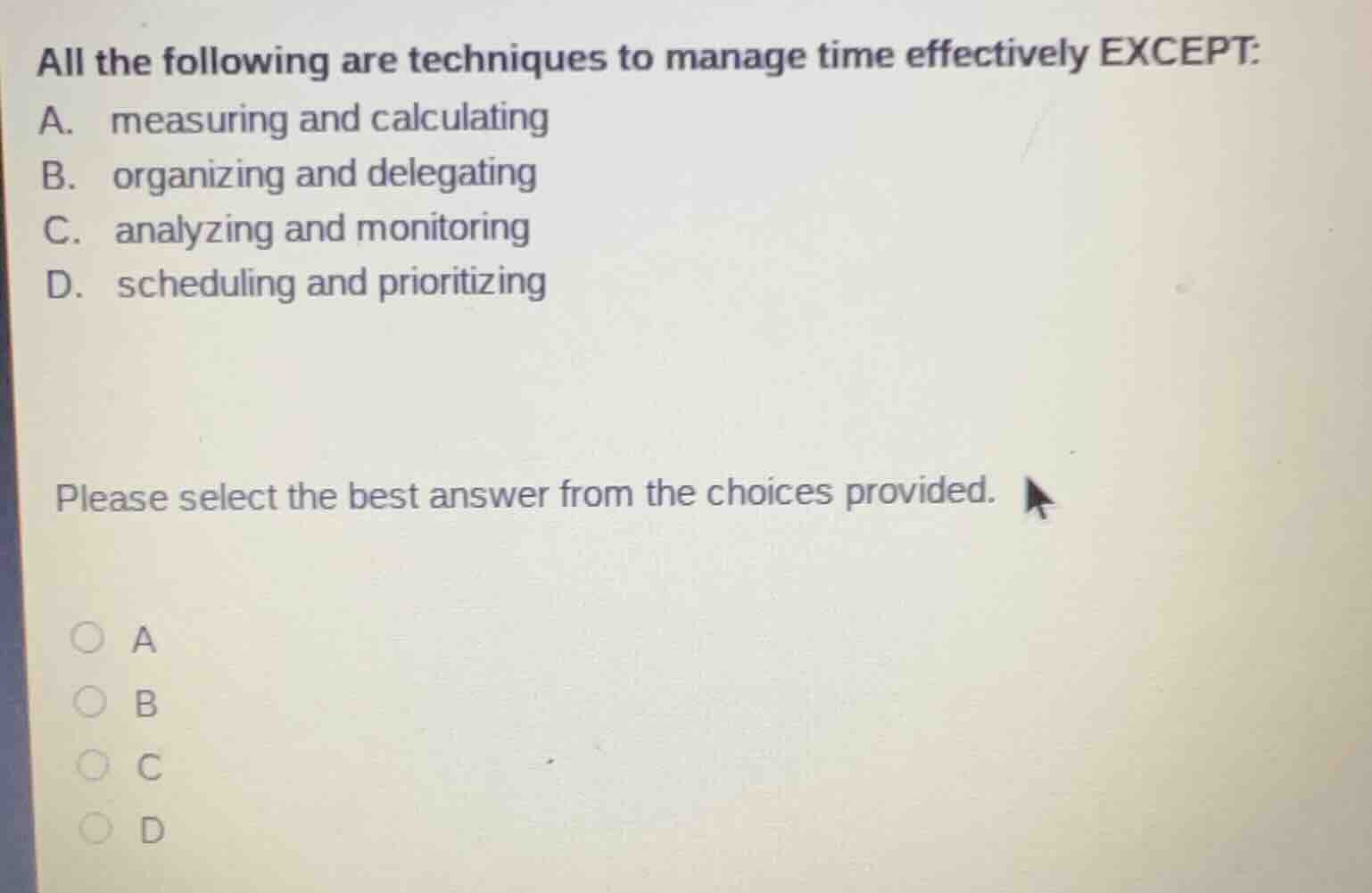 all the following are techniques to manage time effectively except: a. …