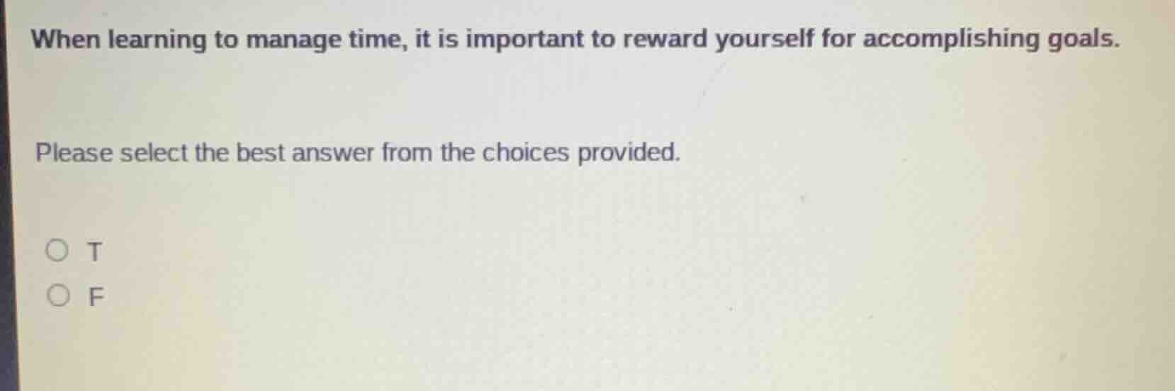 when learning to manage time, it is important to reward yourself for ac…