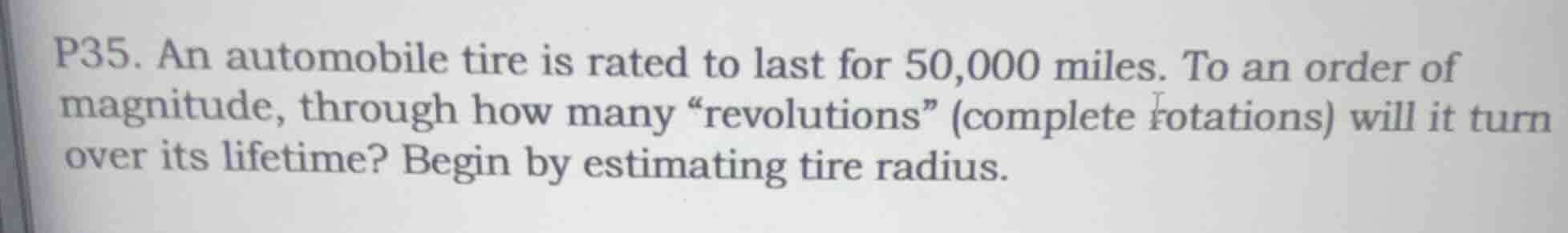 p35. an automobile tire is rated to last for 50,000 miles. to an order …