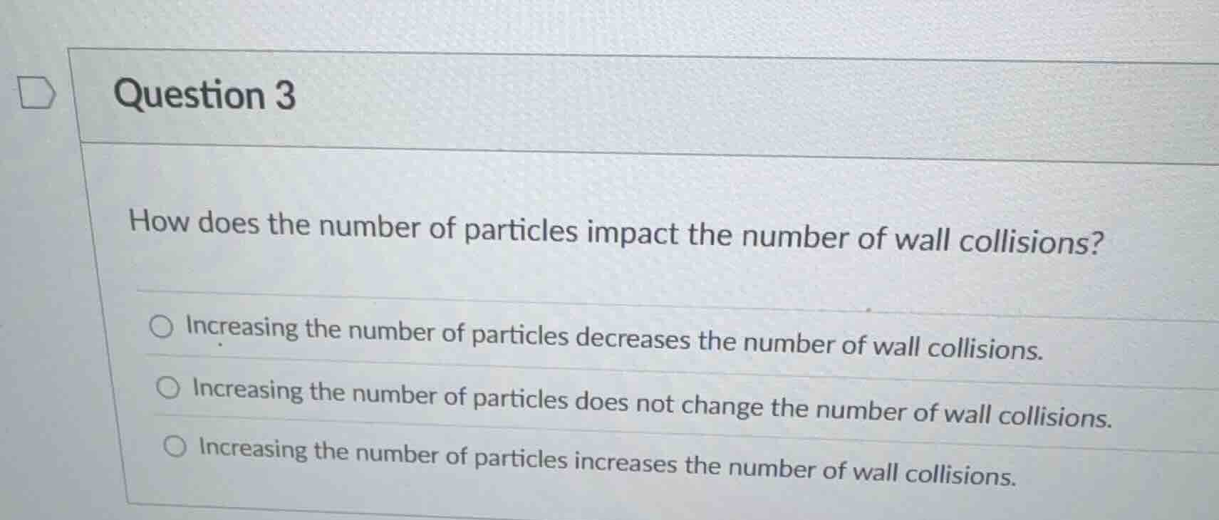 question 3 how does the number of particles impact the number of wall c…