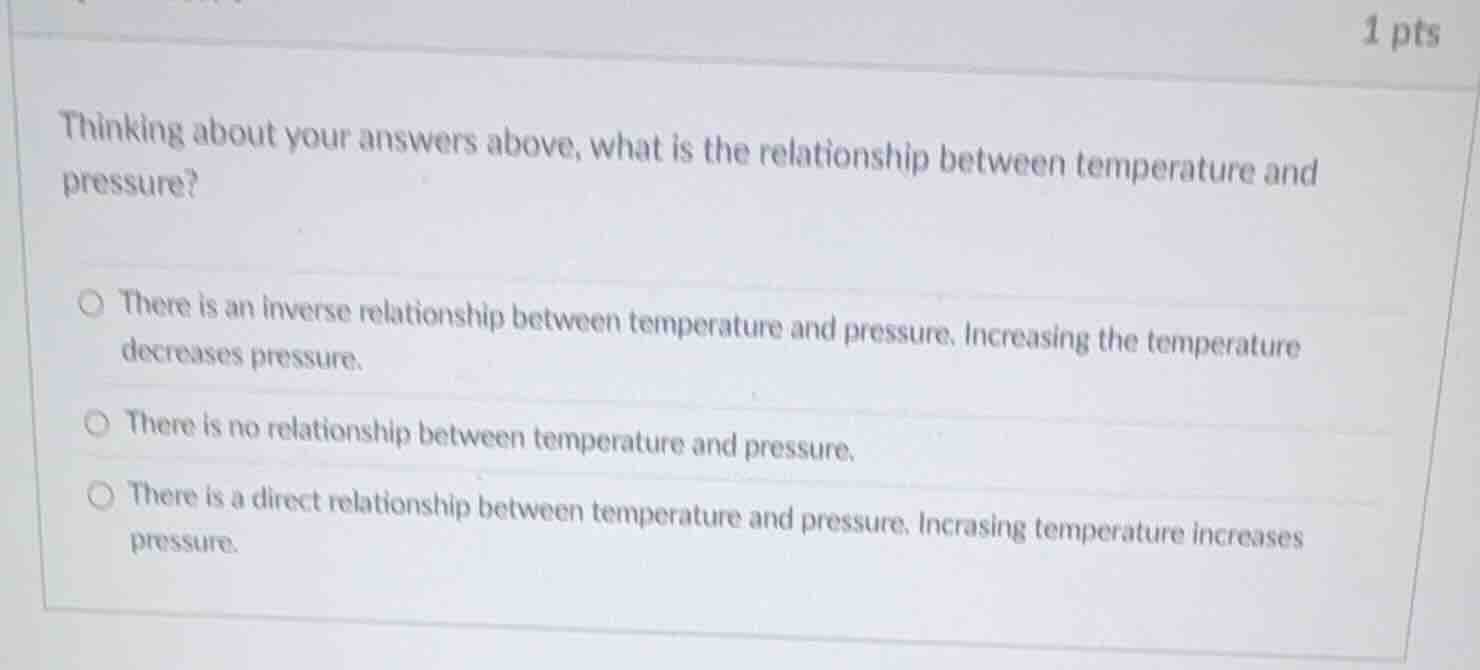 thinking about your answers above, what is the relationship between tem…