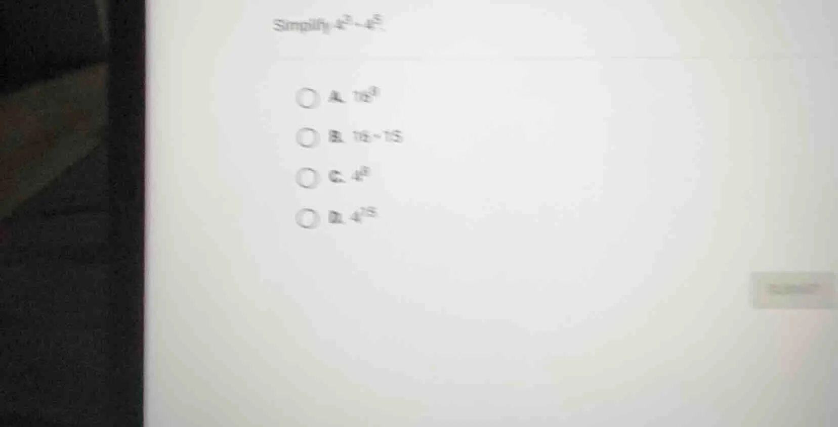 simplify $4^{2} cdot 4^{5}$. \ \ \\bigcirc a. $16^{9}$ \ \\bigcirc b. $…