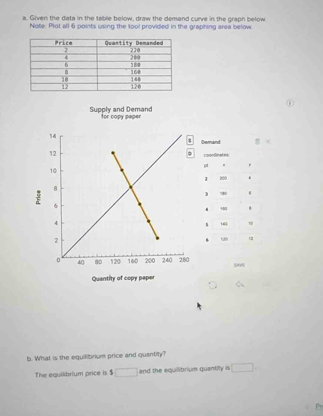 a. given the data in the table below, draw the demand curve in the grap…