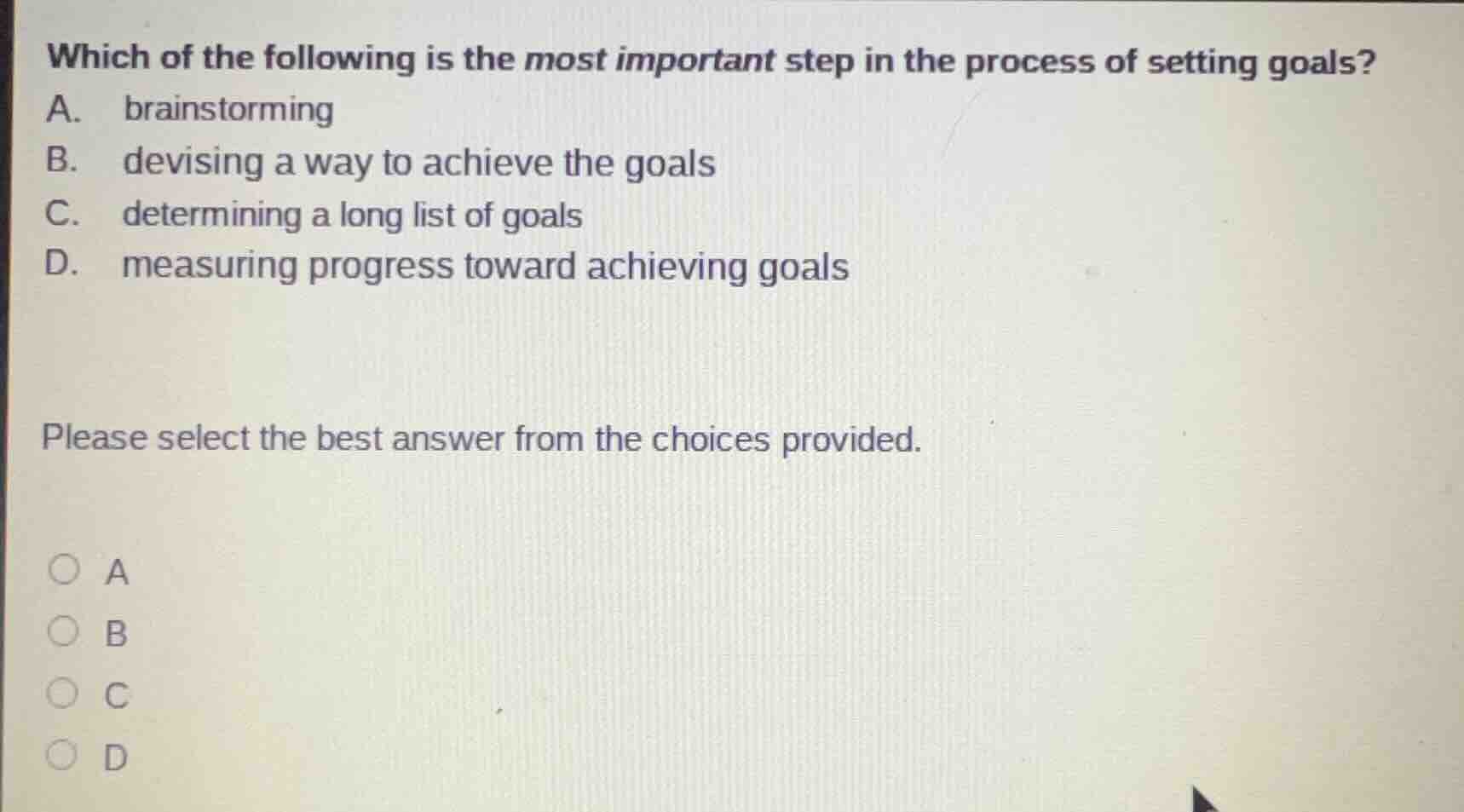 which of the following is the most important step in the process of set…