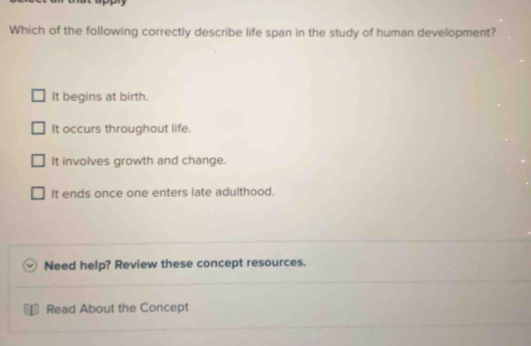 which of the following correctly describe life span in the study of hum…