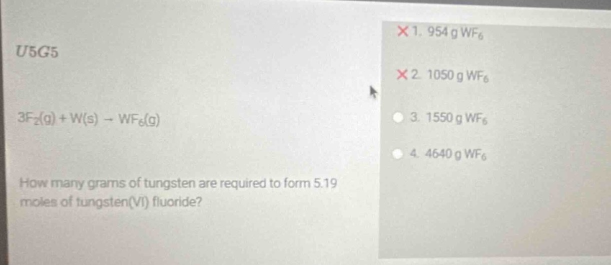 u5g5 3f₂(g) + w(s) → wf₆(g) how many grams of tungsten are required to …