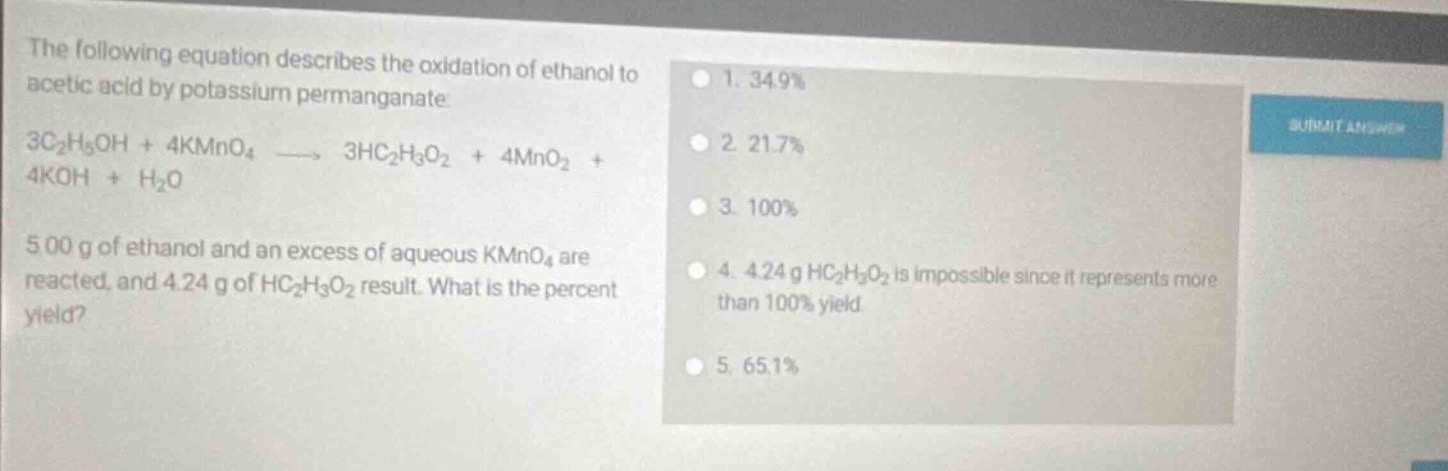 the following equation describes the oxidation of ethanol to acetic aci…