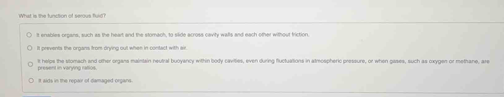 what is the function of serous fluid? - it enables organs, such as the …