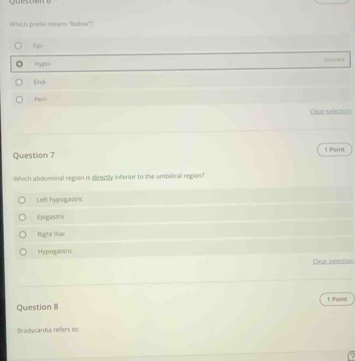 question 6 which prefix means \below\? epi- hypo- end- peri- question 7…