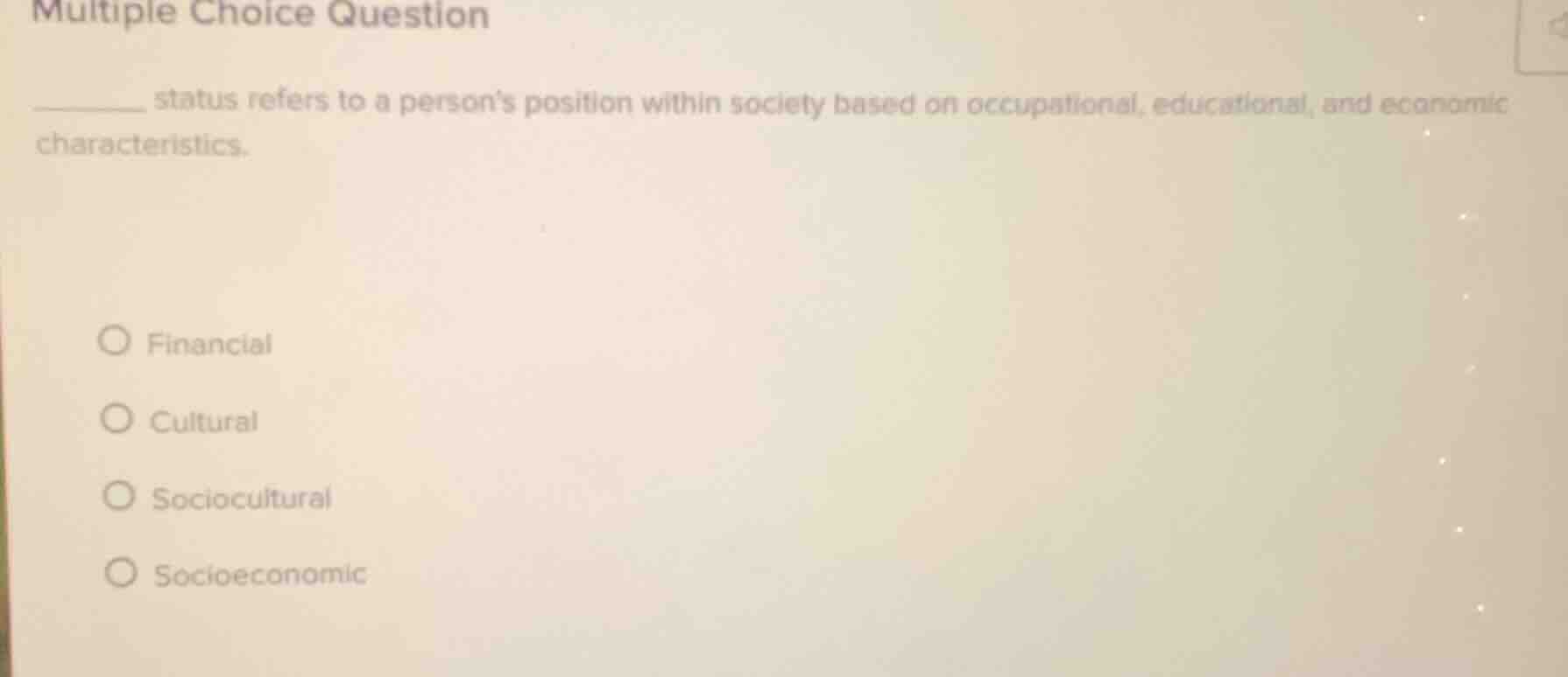 multiple choice question ______ status refers to a persons position wit…