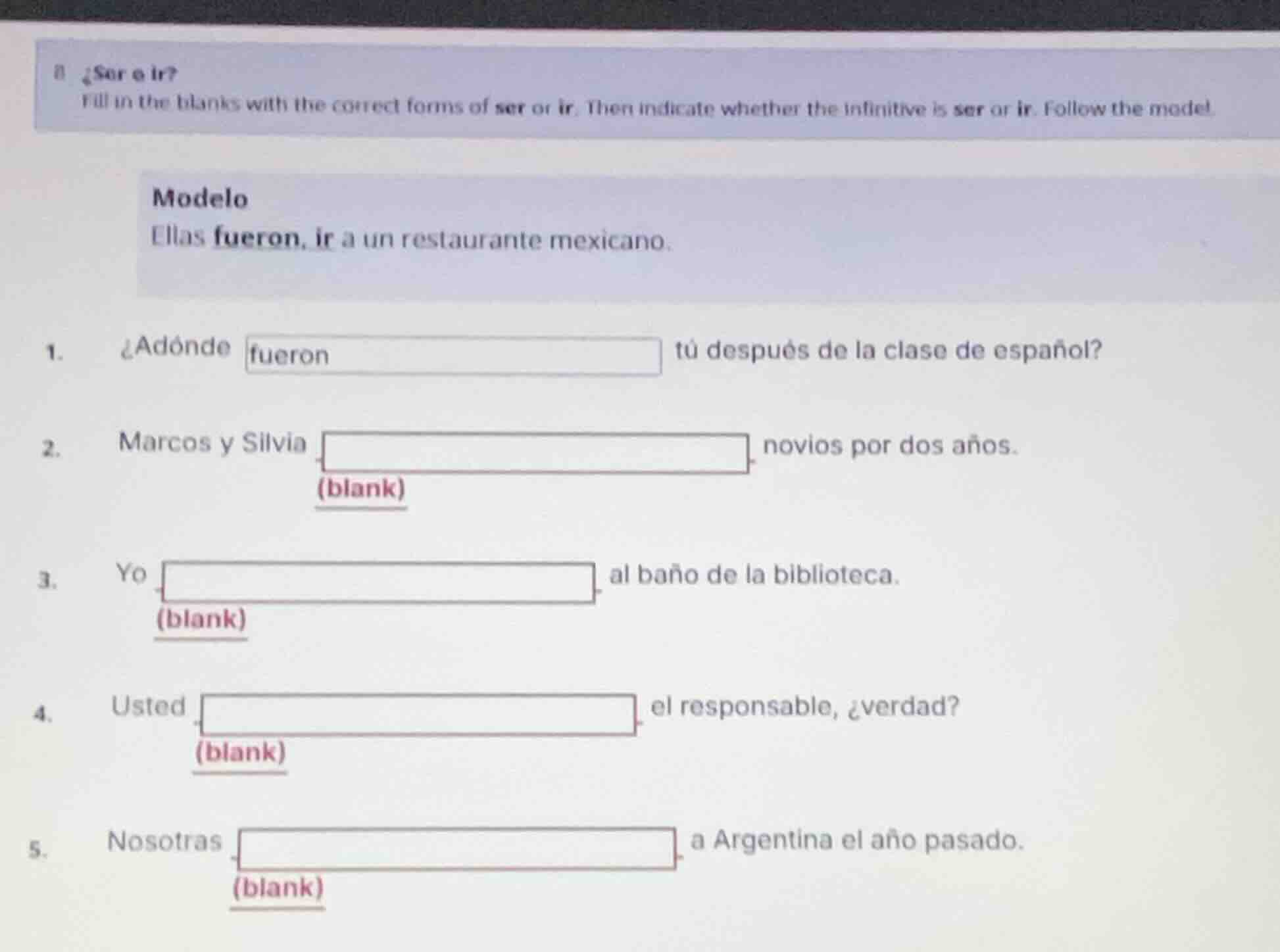 8 ¿ser o ir? fill in the blanks with the correct forms of ser or ir. th…