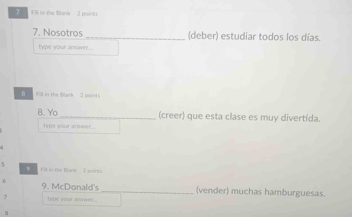 7 fill in the blank 2 points 7. nosotros _______________ (deber) estudi…