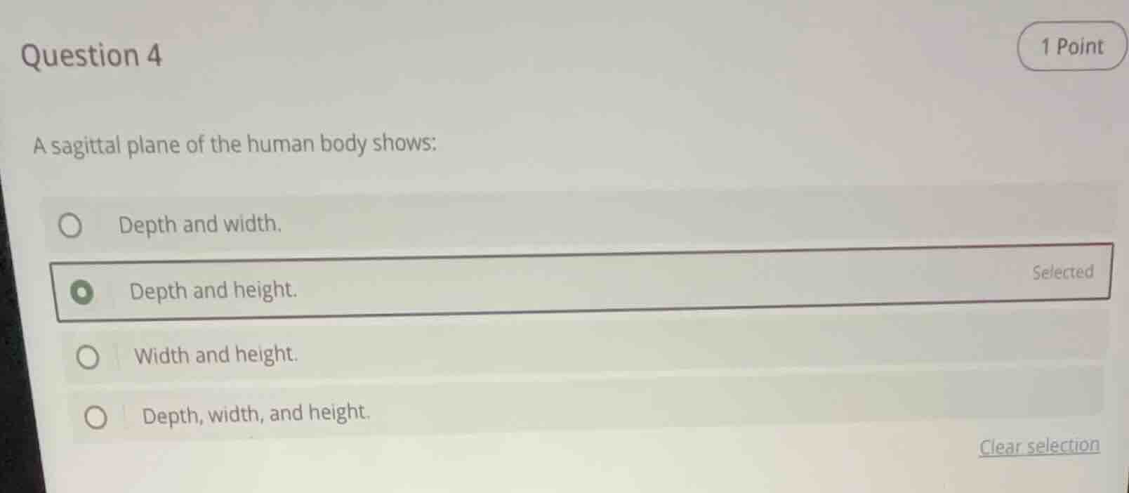 question 4 1 point a sagittal plane of the human body shows: depth and …