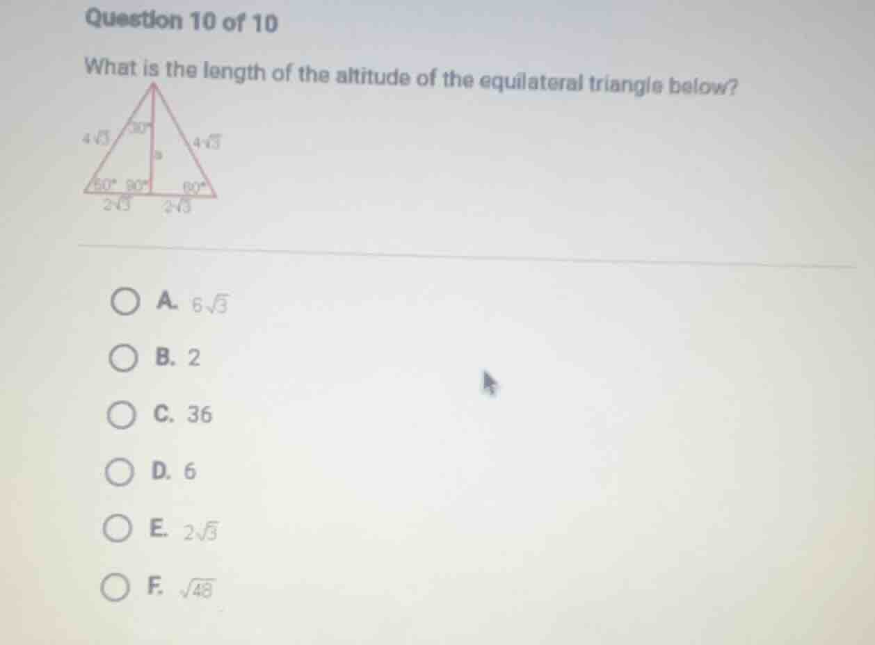 question 10 of 10 what is the length of the altitude of the equilateral…