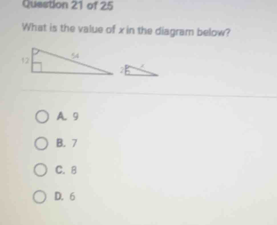 question 21 of 25 what is the value of x in the diagram below? 12 54 2 …