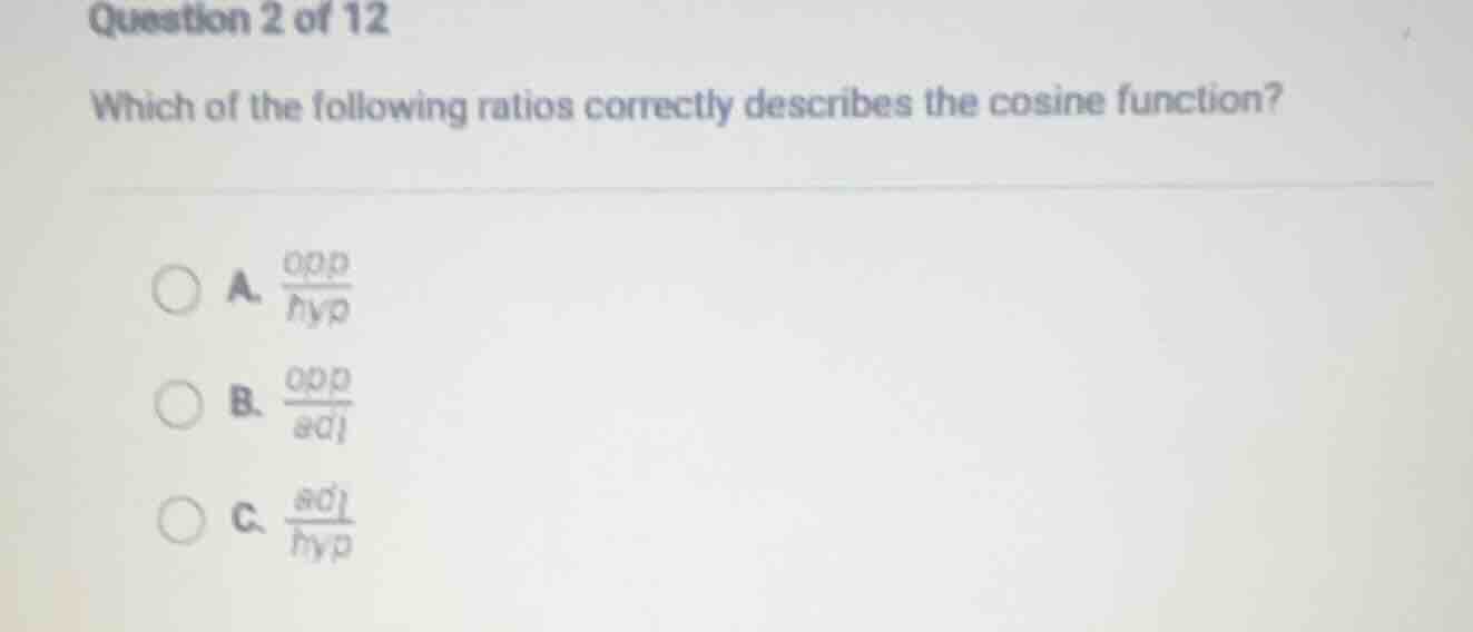 question 2 of 12 which of the following ratios correctly describes the …