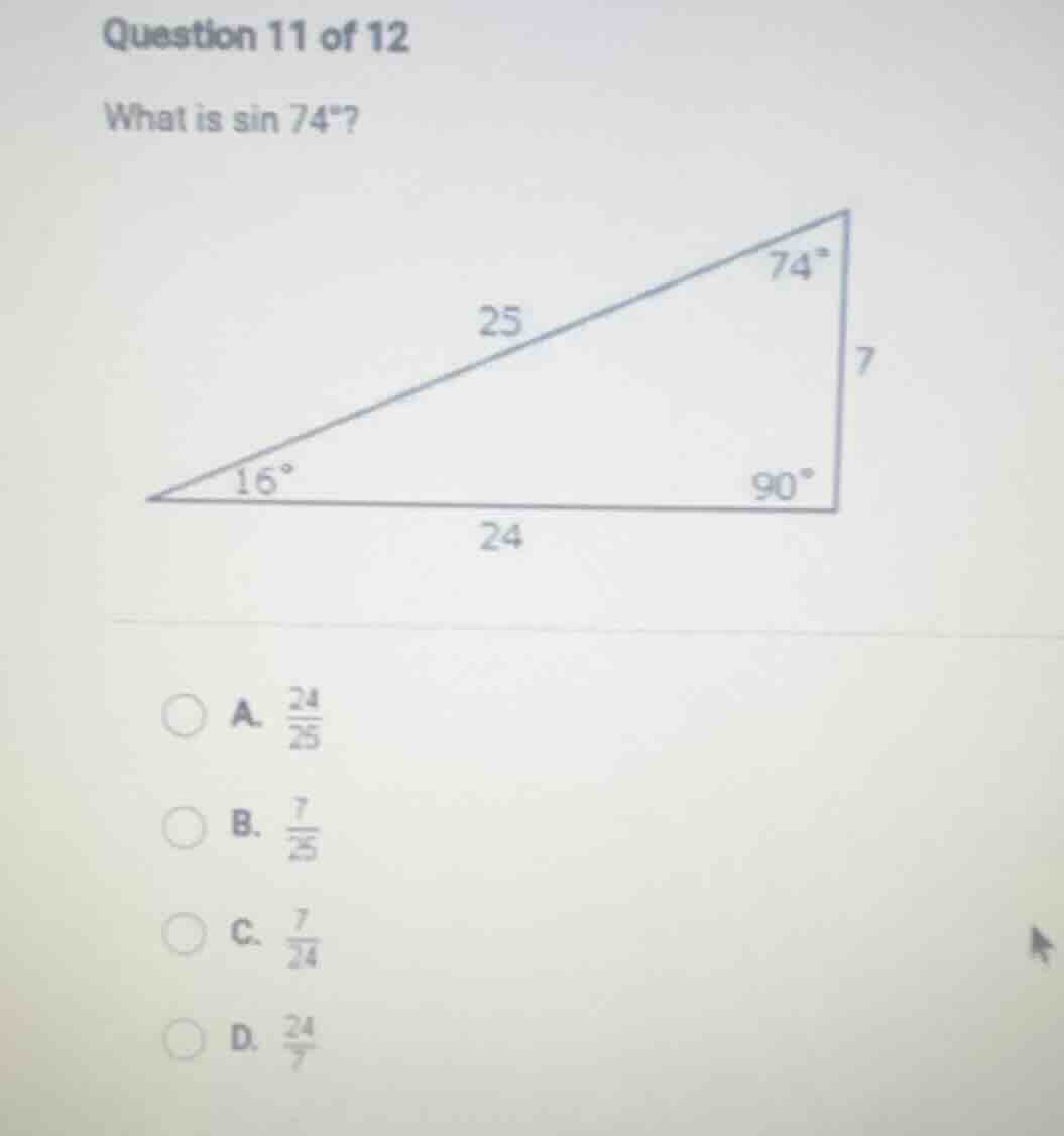 question 11 of 12 what is \\(\\sin 74^\\circ\\)? triangle image with an…