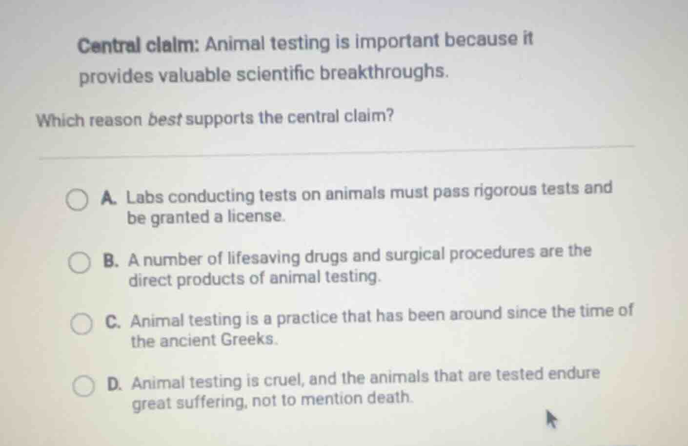 central claim: animal testing is important because it provides valuable…
