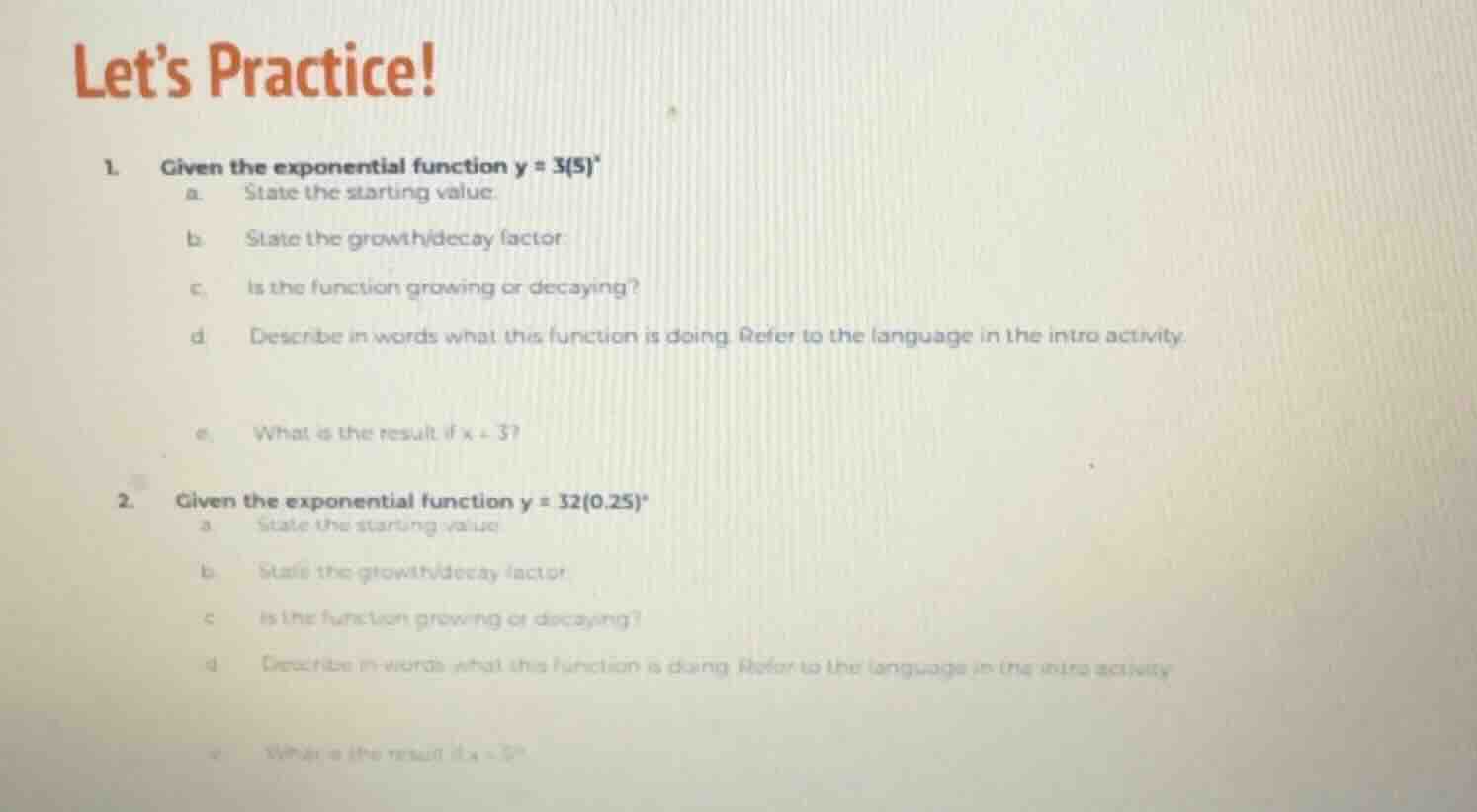 lets practice! 1. given the exponential function ( y = 3(5)^x ) a. stat…