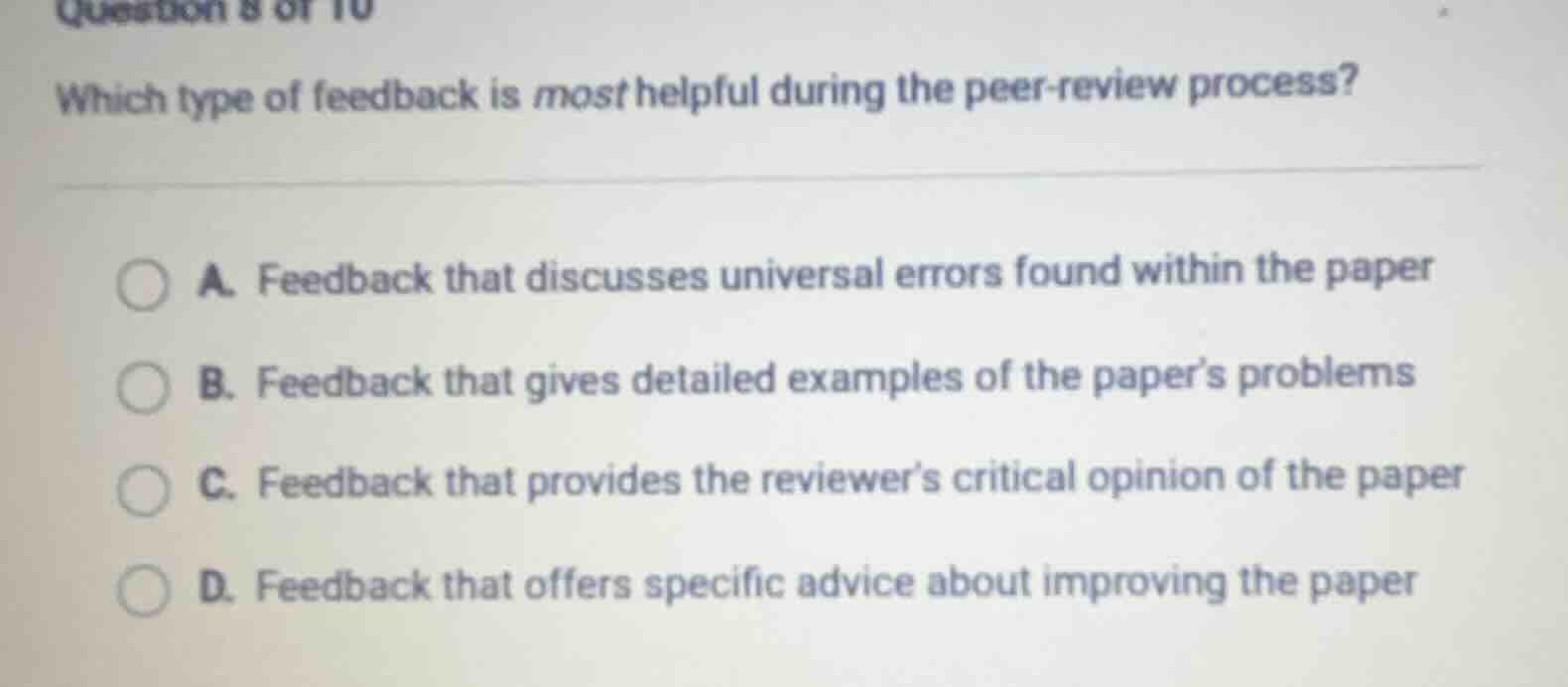 question 8 of 10 which type of feedback is most helpful during the peer…