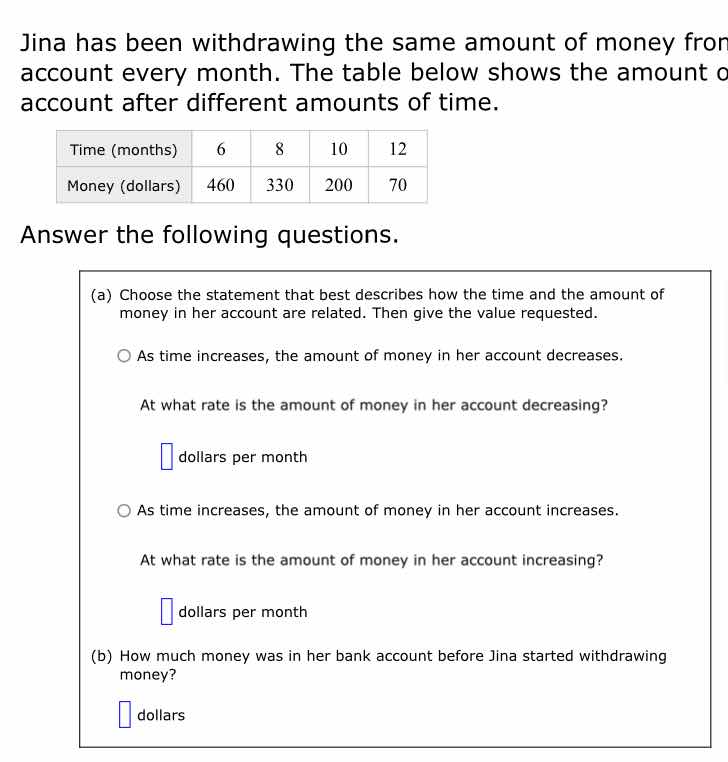 jina has been withdrawing the same amount of money from account every m…