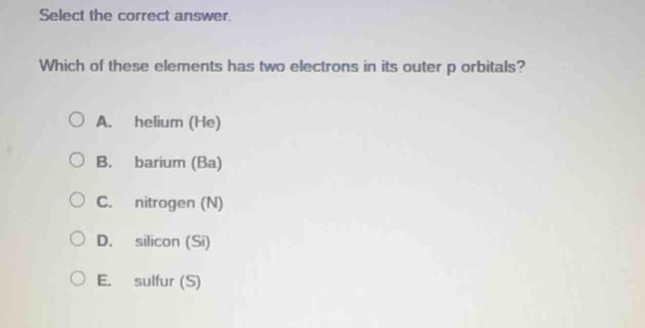select the correct answer. which of these elements has two electrons in…