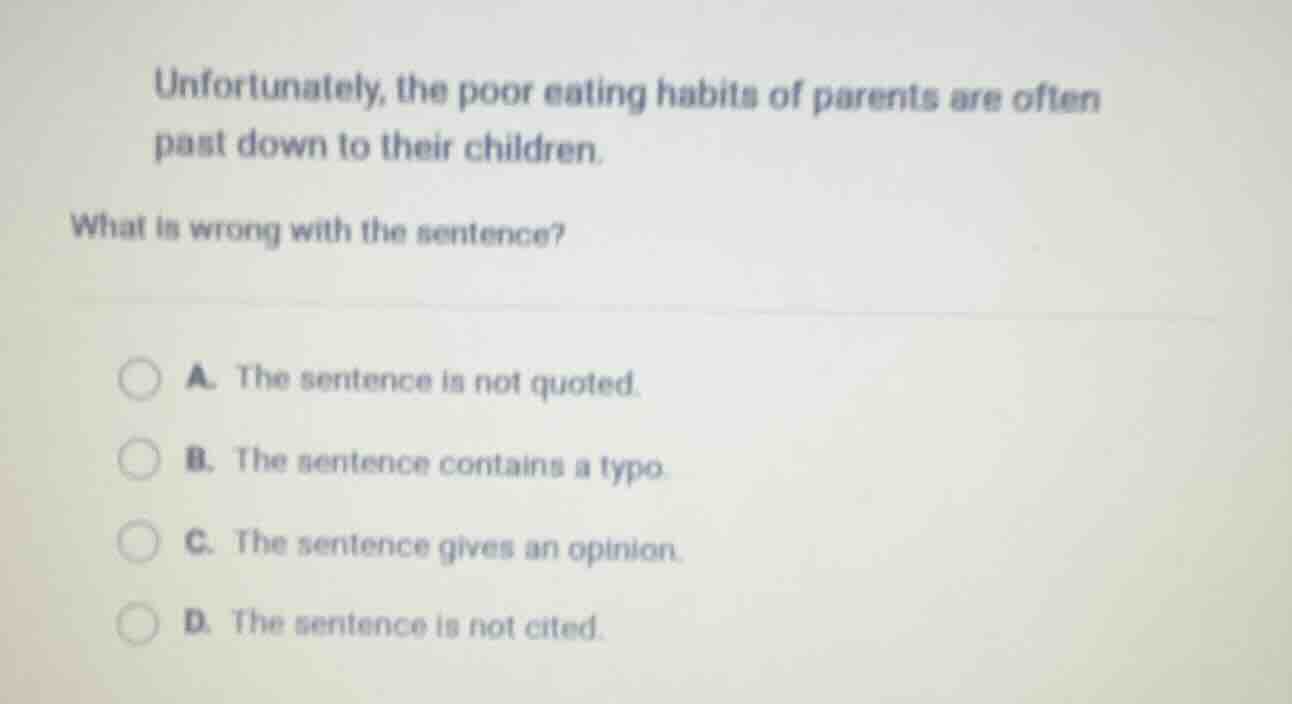 unfortunately, the poor eating habits of parents are often past down to…