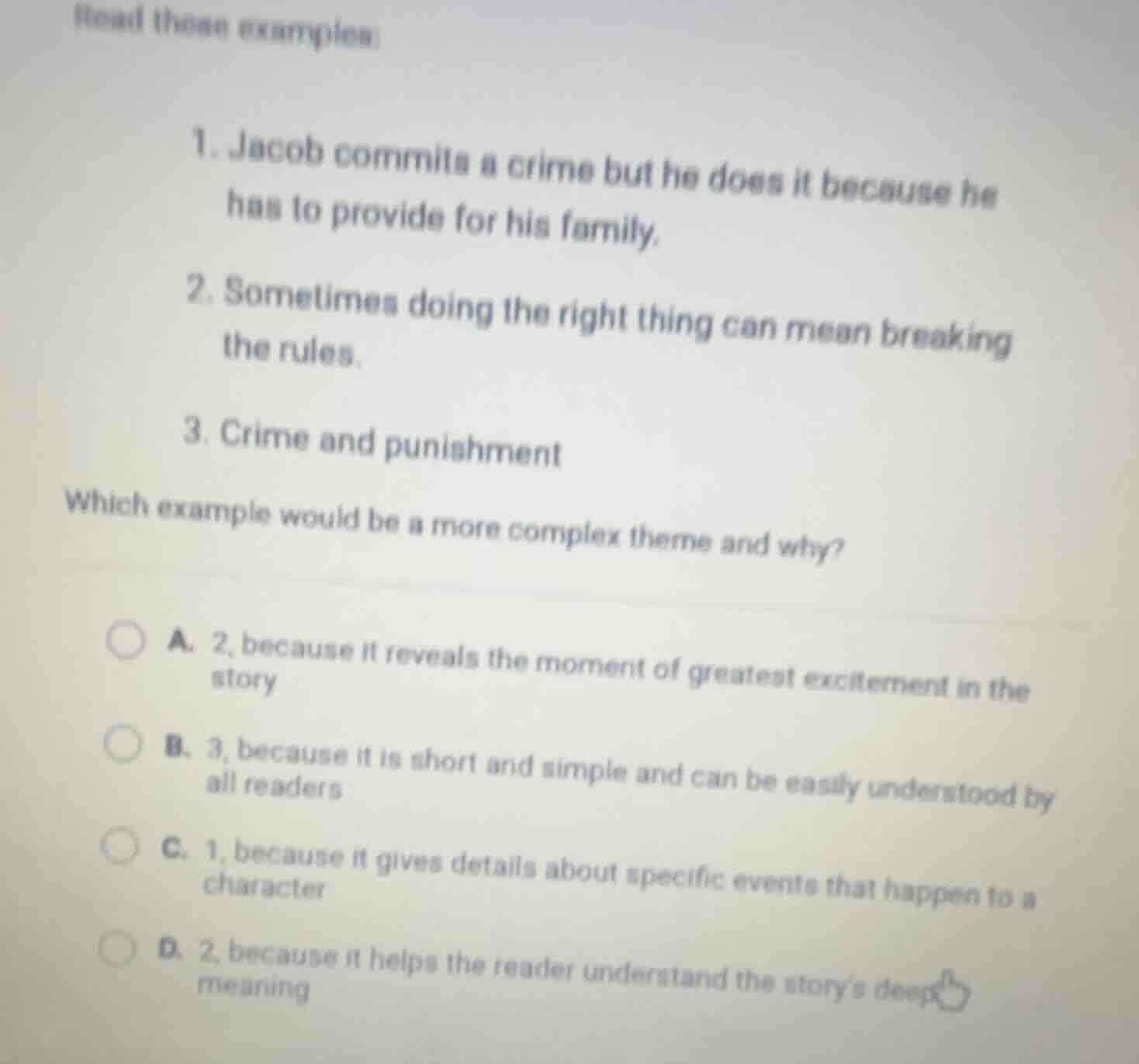 read these examples: 1. jacob commits a crime but he does it because he…