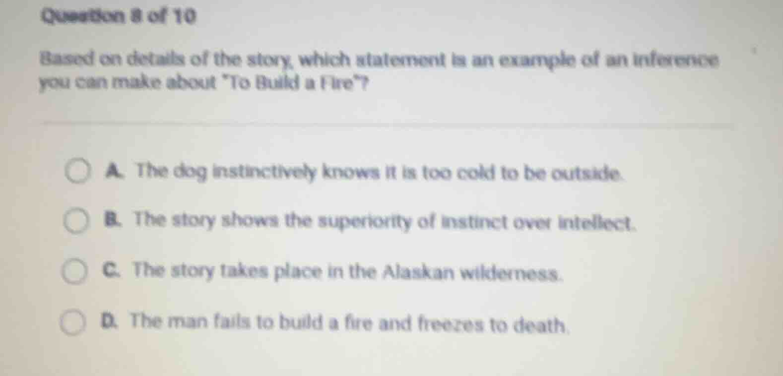 question 8 of 10 based on details of the story, which statement is an e…