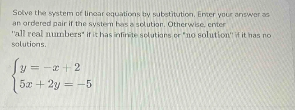 solve the system of linear equations by substitution. enter your answer…