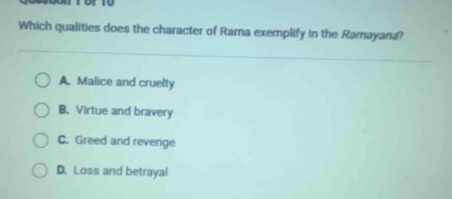 which qualities does the character of rama exemplify in the ramayana? a…