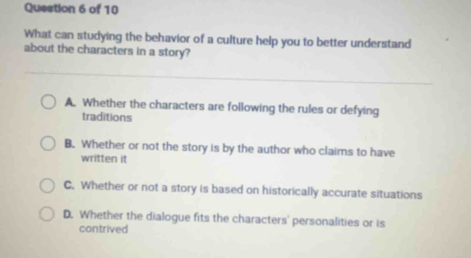 question 6 of 10 what can studying the behavior of a culture help you t…