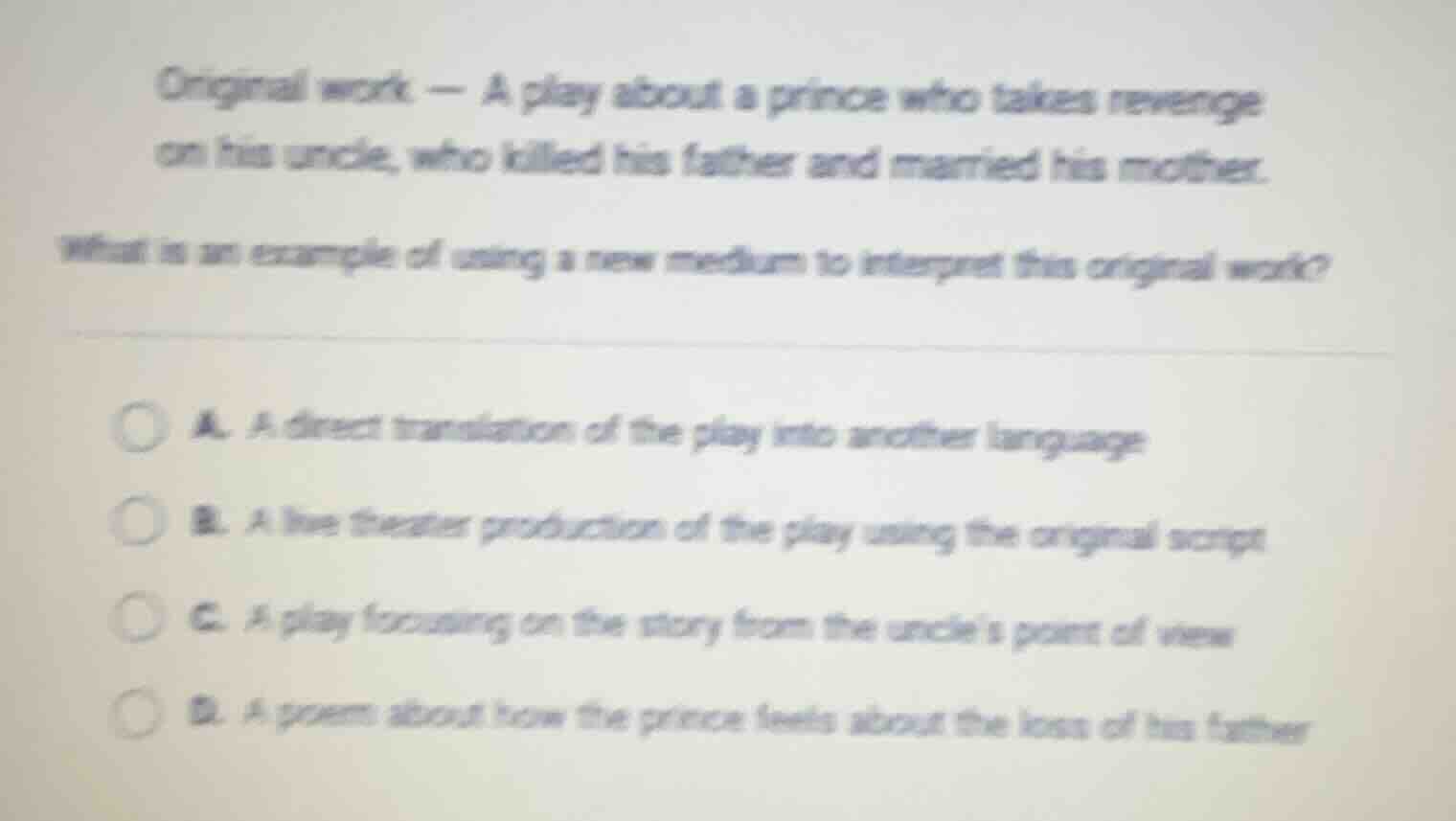 original work — a play about a prince who takes revenge on his uncle, w…
