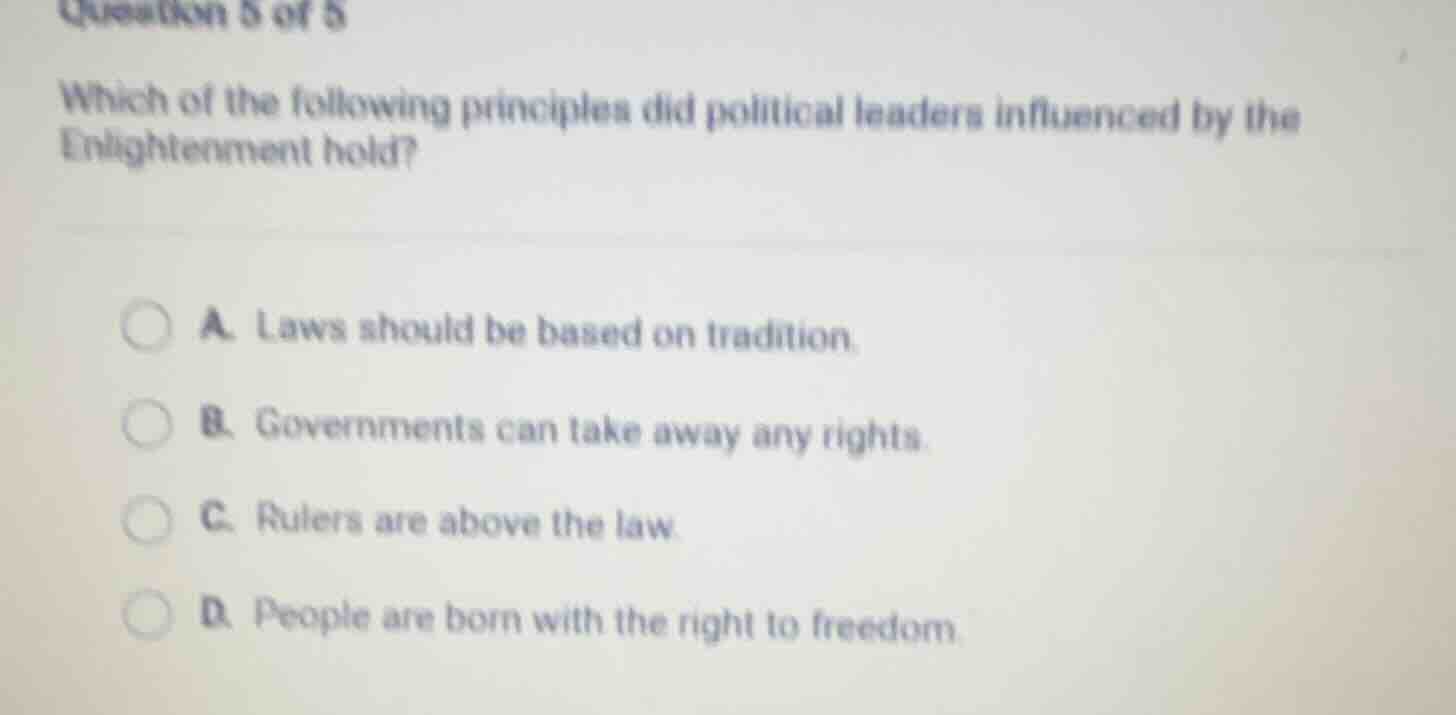 question 5 of 5 which of the following principles did political leaders…