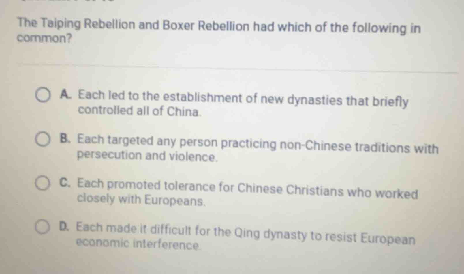 the taiping rebellion and boxer rebellion had which of the following in…