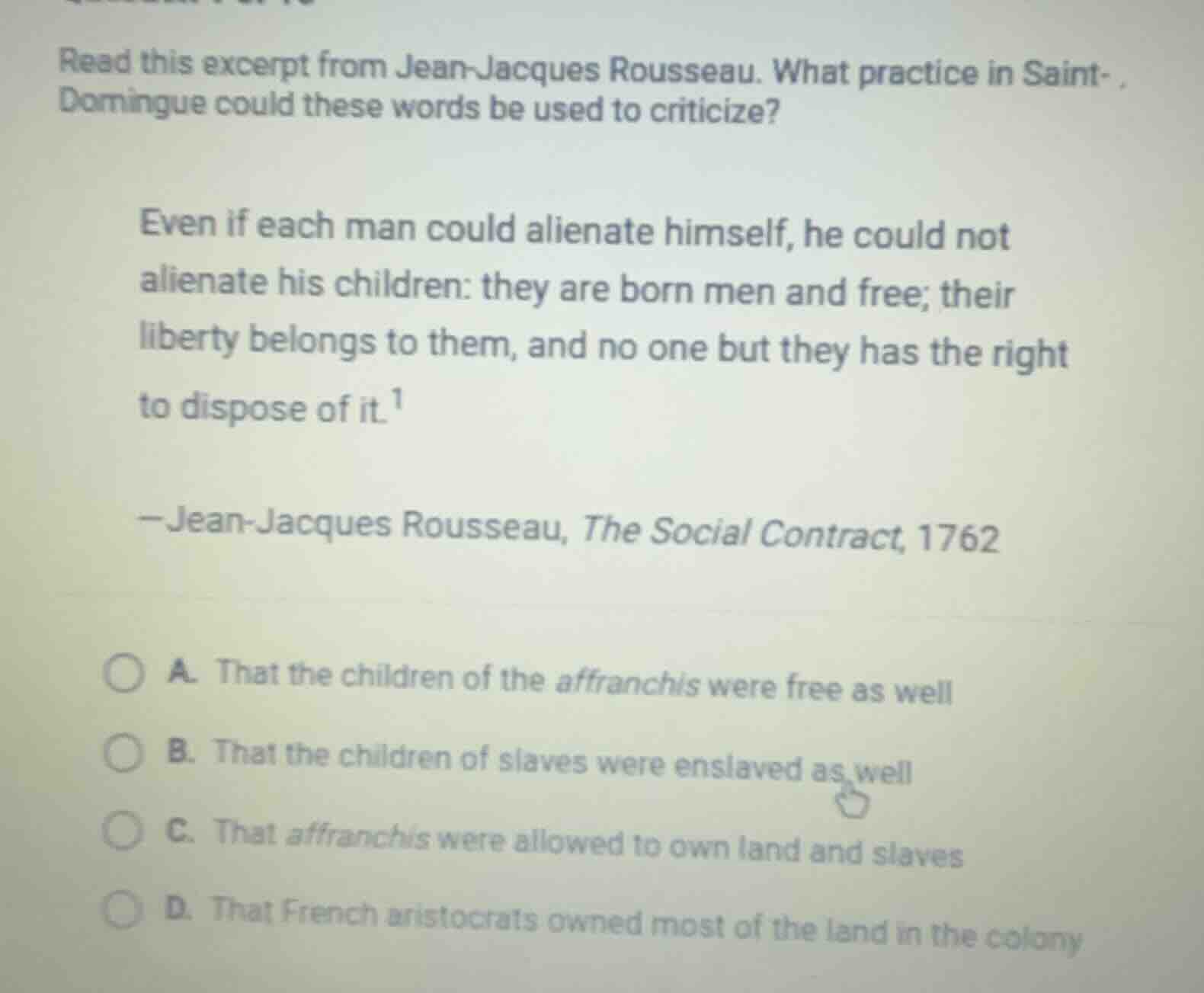 read this excerpt from jean - jacques rousseau. what practice in saint …