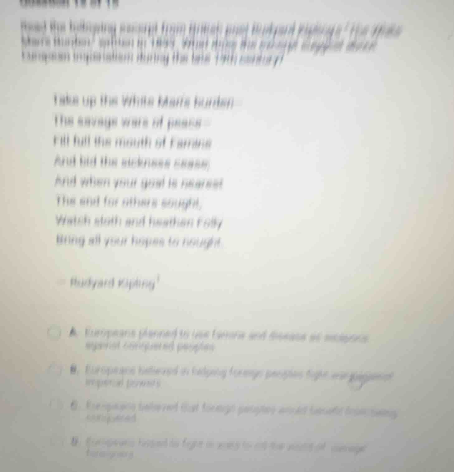 read the following excerpt from rudyard kipling’s poem “the white man’s…