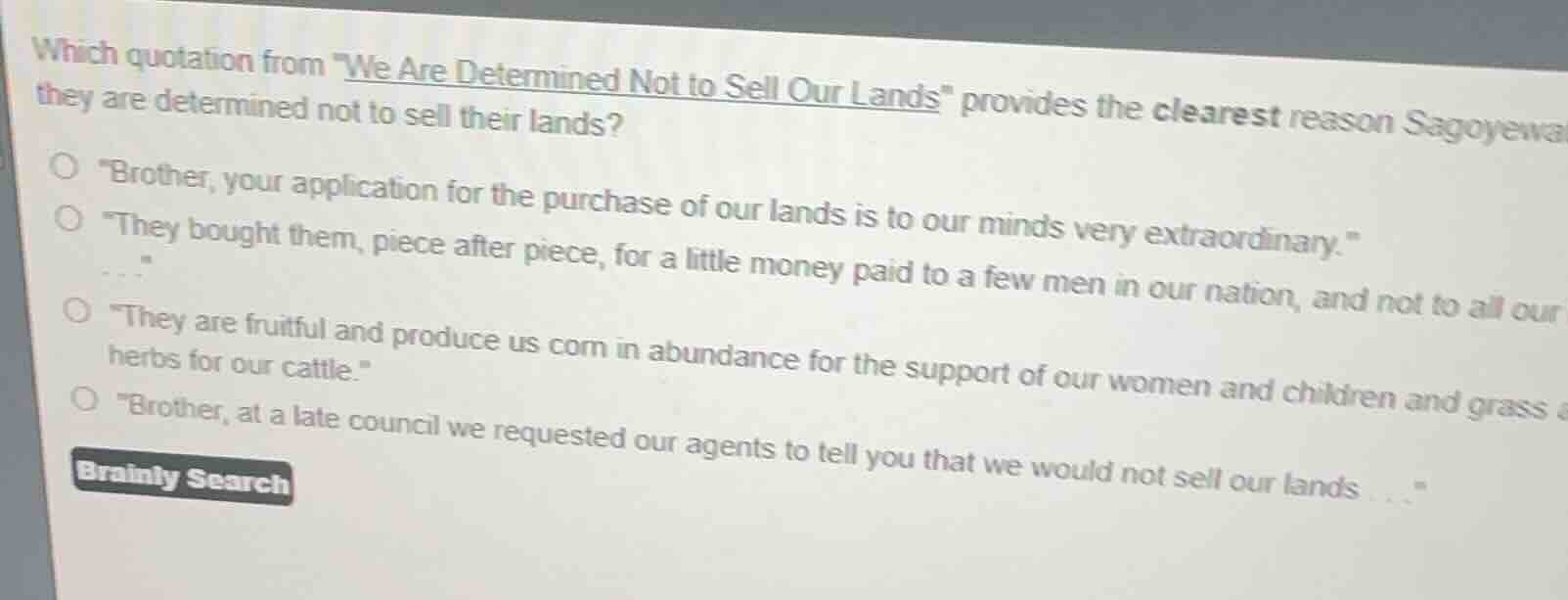 which quotation from \we are determined not to sell our lands\ provides…
